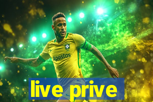 live prive